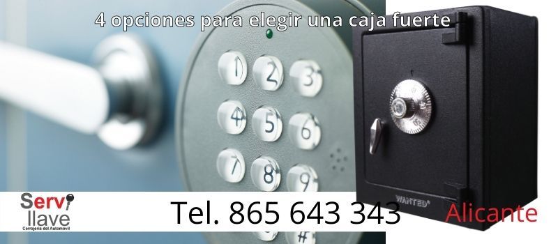 4 opciones para elegir una caja fuerte en Alicante desde servillave