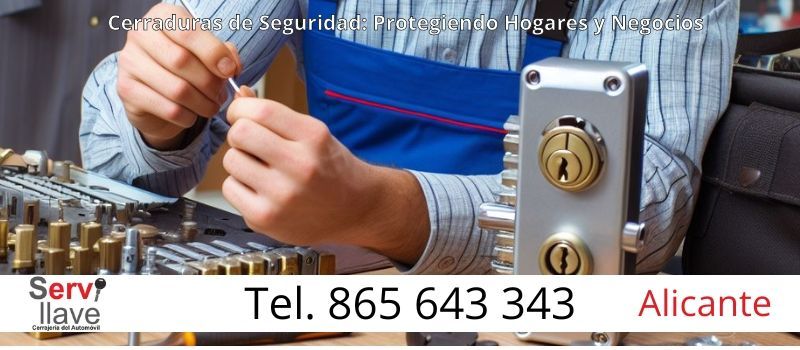 Cerraduras de Seguridad en Alicante: Protegiendo Hogares y Negocios