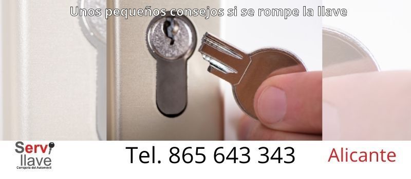 Unos pocos consejos si se rompe la llave en la cerradura en Alicante