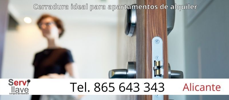 La mejor cerradura para apartamentos de alquiler en Alicante desde Servillave